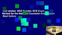 Full version  NCE Secrets: NCE Exam Review for the National Counselor Examination  Best Sellers