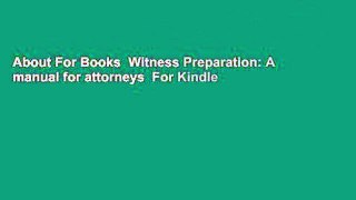 About For Books  Witness Preparation: A manual for attorneys  For Kindle