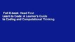 Full E-book  Head First Learn to Code: A Learner's Guide to Coding and Computational Thinking