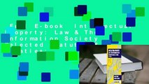 Full E-book  Intellectual Property: Law & The Information Society Selected Statutes & Treaties: