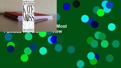 [Read] Kate Moss: Style Icon: Inside the World's Most Famous Wardrobe  Review