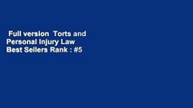 Full version  Torts and Personal Injury Law  Best Sellers Rank : #5