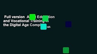 Full version  Adult Education and Vocational Training in the Digital Age Complete