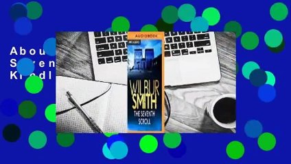 About For Books  The Seventh Scroll  For Kindle