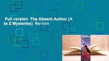 Full version  The Absent Author (A to Z Mysteries)  Review