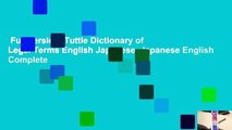 Full version  Tuttle Dictionary of Legal Terms English Japanese, Japanese English Complete