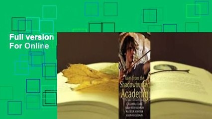 Full version  Tales from the Shadowhunter Academy  For Online