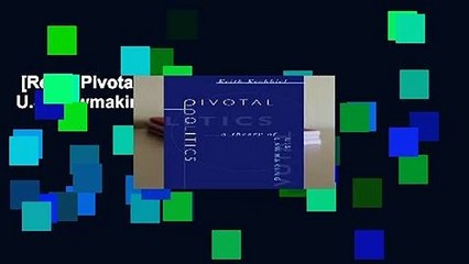 [Read] Pivotal Politics: A Theory of U.S. Lawmaking Complete