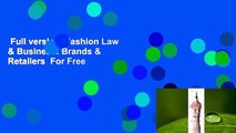 Full version  Fashion Law & Business: Brands & Retailers  For Free