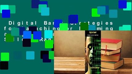 Digital Bank: Strategies for Launching or Becoming a Digital Bank  Best Sellers Rank : #3