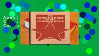 About For Books  The Constitutions of the Communist World Complete