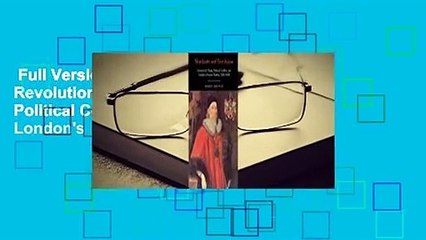 Full Version  Merchants and Revolution: Commercial Change, Political Conflict, and London's