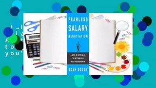 Full E-book  Fearless Salary Negotiation: A step-by-step guide to getting paid what you're worth