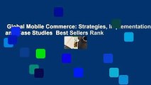 Global Mobile Commerce: Strategies, Implementation, and Case Studies  Best Sellers Rank : #3