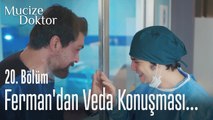 Ferman'dan veda konuşması...  - Mucize Doktor 20. Bölüm