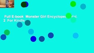 Full E-book  Monster Girl Encyclopedia Vol. 2  For Kindle