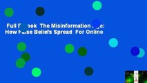 Full E-book  The Misinformation Age: How False Beliefs Spread  For Online