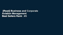 [Read] Business and Corporate Aviation Management  Best Sellers Rank : #3