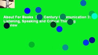 About For Books  21st Century Communication 3: Listening, Speaking and Critical Thinking  Review