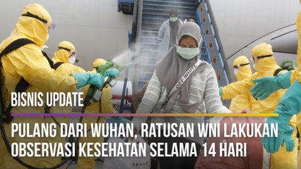 Pulang Dari Wuhan, Ratusan WNI Lakukan Observasi Kesehatan Selama 14 Hari