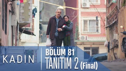 Kadın 81. Bölüm 2. Tanıtımı (Final)