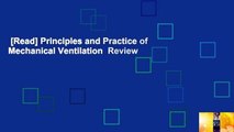 [Read] Principles and Practice of Mechanical Ventilation  Review