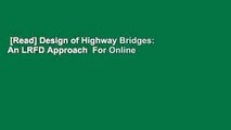 [Read] Design of Highway Bridges: An LRFD Approach  For Online