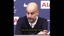 I'm happy for him - Guardiola on whether Citizens are missing Arteta