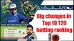 Big Changes in the latest ICC batting T20 ranking | T20 ranking 2020 batsman | ICC ranking 2020