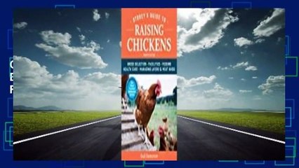 Full version  Storey's Guide to Raising Chickens: Breed Selection, Facilities, Feeding, Health