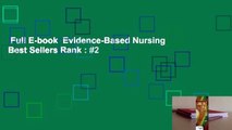 Full E-book  Evidence-Based Nursing  Best Sellers Rank : #2