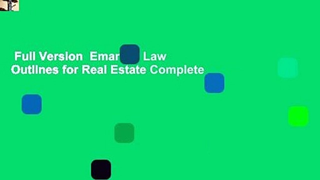 Full Version  Emanuel Law Outlines for Real Estate Complete