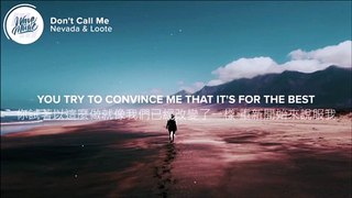 Nevada & Loote - Don't Call Me (Video Lyrics)