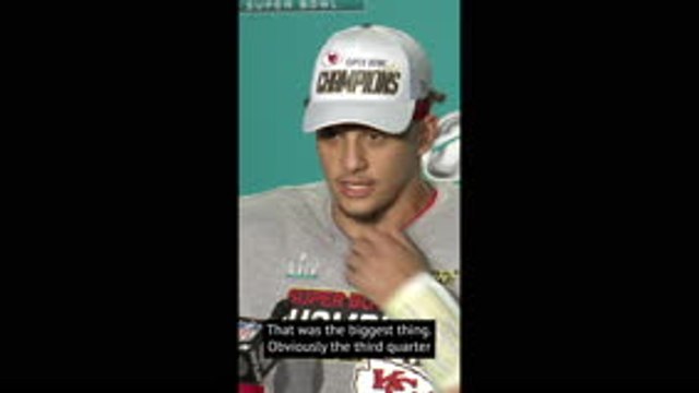 Chiefs 'kept fighting' for Super Bowl win - Mahomes