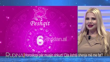 Rudina - Horoskopi per muajin shkurt/ Cila eshte shenja me me fat?! (03 shkurt 2020)