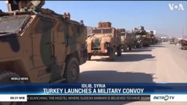 Turkey Launches a Military Convoy to Syria's Idlib Province