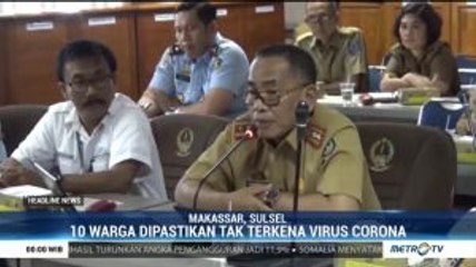 Dinkes Sulsel Pastikan 10 Warganya Negatif Virus Corona