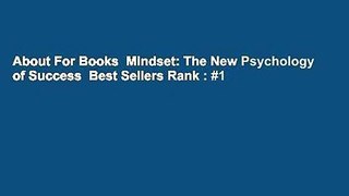 About For Books  Mindset: The New Psychology of Success  Best Sellers Rank : #1