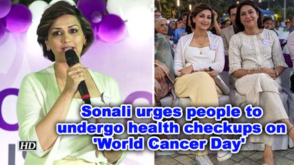 Sonali urges people to undergo health checkups on 'World Cancer Day'