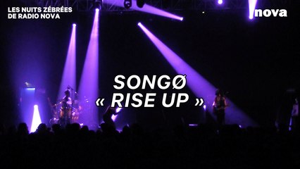 Songø, « Rise Up » | Les Nuits Zébrées de Radio Nova