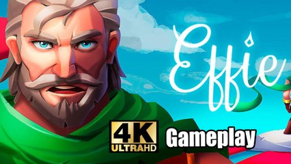 Effie Gameplay 4K (PC) Ultra Setting