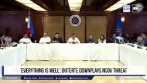 ‘Everything is well’: Duterte downplays nCoV threat