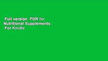 Full version  PDR for Nutritional Supplements .  For Kindle