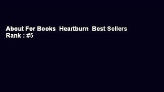 About For Books  Heartburn  Best Sellers Rank : #5