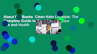 About For Books  Clean Keto Lifestyle: The Complete Guide to Transforming Your Life and Health