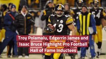 The Latest Pro Football  Hall of Fame Inductees