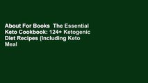 About For Books  The Essential Keto Cookbook: 124  Ketogenic Diet Recipes (Including Keto Meal