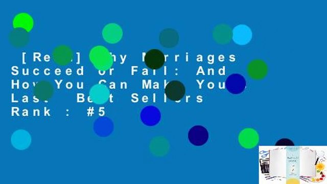 [Read] Why Marriages Succeed or Fail: And How You Can Make Yours Last Best Sellers Rank : #5