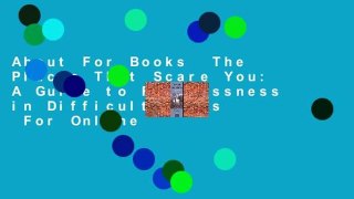 About For Books  The Places That Scare You: A Guide to Fearlessness in Difficult Times  For Online