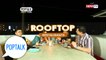 PopTalk: Tatlong rooftop restaurants pop or flop?